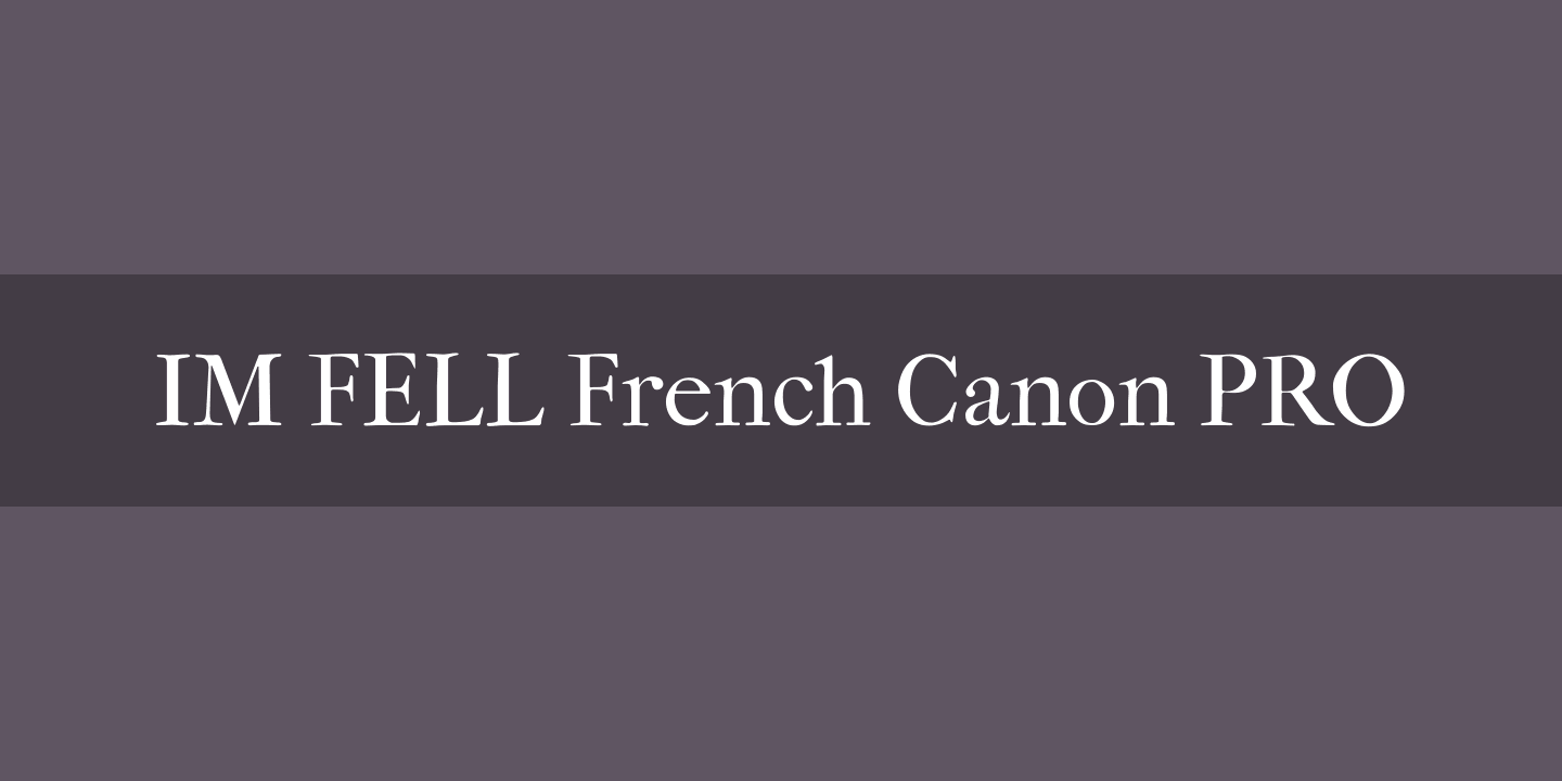 Font IM FELL French Canon PRO